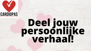 Cardiopas Deel jouw persoonlijke verhaal!